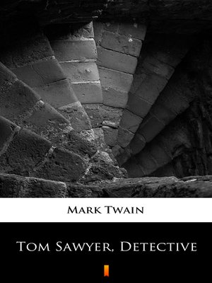 cover image of Tom Sawyer, Detective